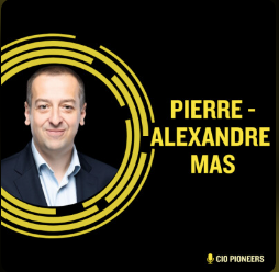 Pierre-Alexandre MAS au podcast CIO Pioneers - DSI de transition